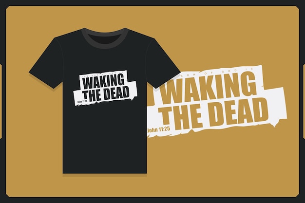 Versetto biblico della camicia ispiratrice di Waking the Dead