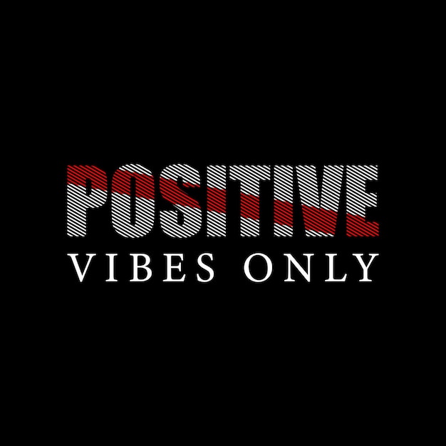 Vibrazioni positive solo design della maglietta vettoriale