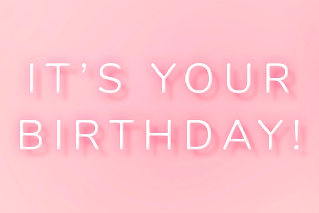 Gloeiend is het je verjaardag neon typografie op een roze achtergrond