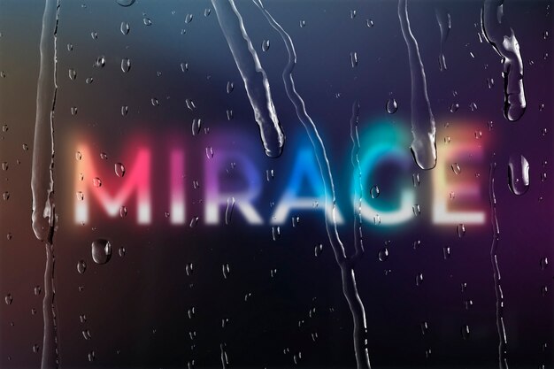 Mirage woord door raam met regendruppels