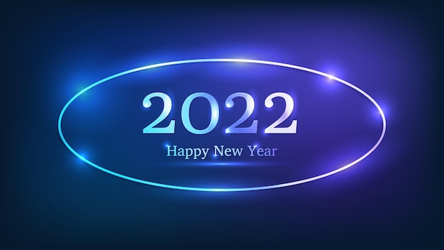2022 gelukkig nieuwjaar neon achtergrond. neon ovaal frame met glanzende effecten voor kerstvakantie wenskaart, flyers of posters. vector illustratie