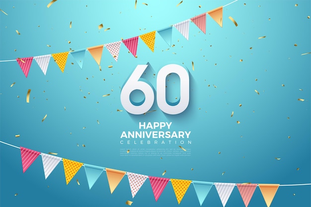 60e verjaardag met nummers en rijen vlaggen Premium Vector