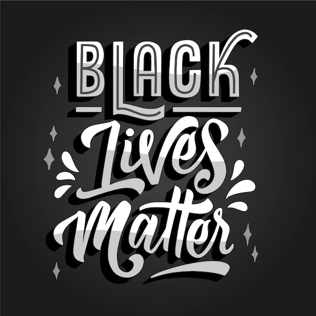 Black lives matter belettering