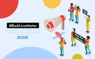 Gratis vector black lives matter beweging website isometrische compositie met demonstranten die een spandoek houden die slogans over de luidspreker schreeuwt