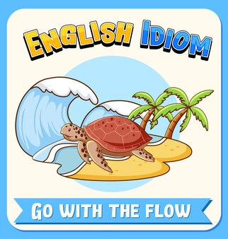 Engels idioom met afbeeldingsbeschrijving voor go with the flow