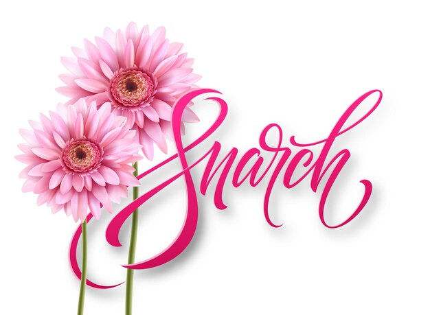 Gelukkige vrouwendag op 8 maart. Ontwerp van moderne handkalligrafie met bloem. Vector illustratie Eps10
