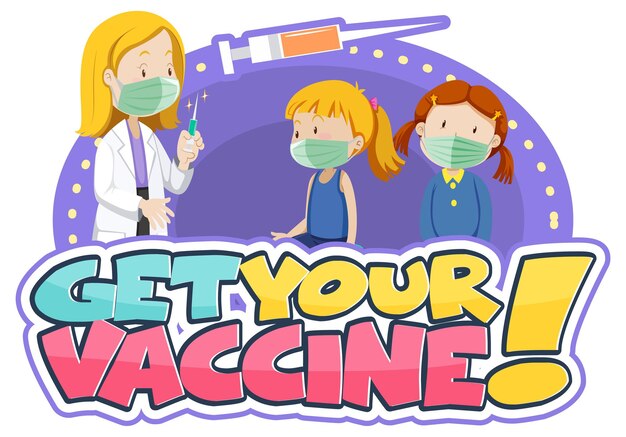 Haal je vaccin-lettertypebanner met kinderen en een stripfiguur van een arts