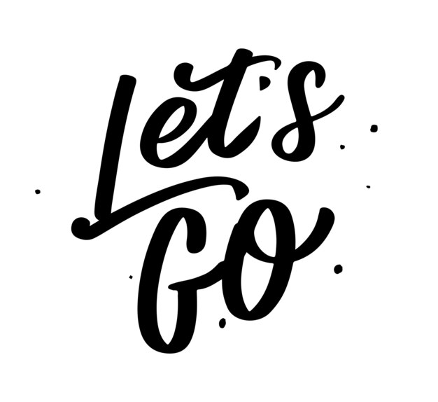 Hand Belettering Van Motiverende Zin Let S Go Inkt Schilderde Moderne Kalligrafie Hand Typografie Op Wit Premium Vector Hand Belettering Van Motiverende Zin Let S Go Inkt Schilderde Moderne Kalligrafie Hand Typografie Op Wit Premium Vector