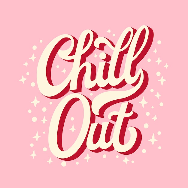 Handgetekende chill out belettering