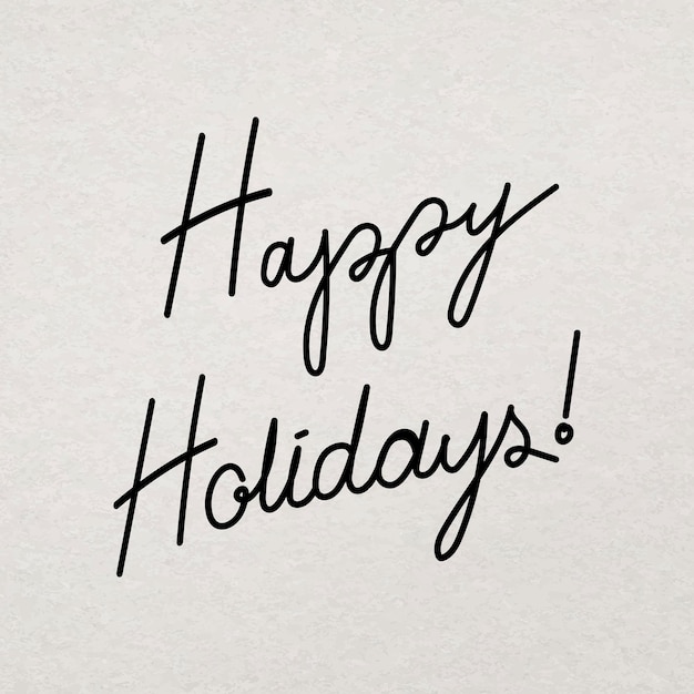 Happy holidays typografie sticker, minimale handgetekende inkt groet vector