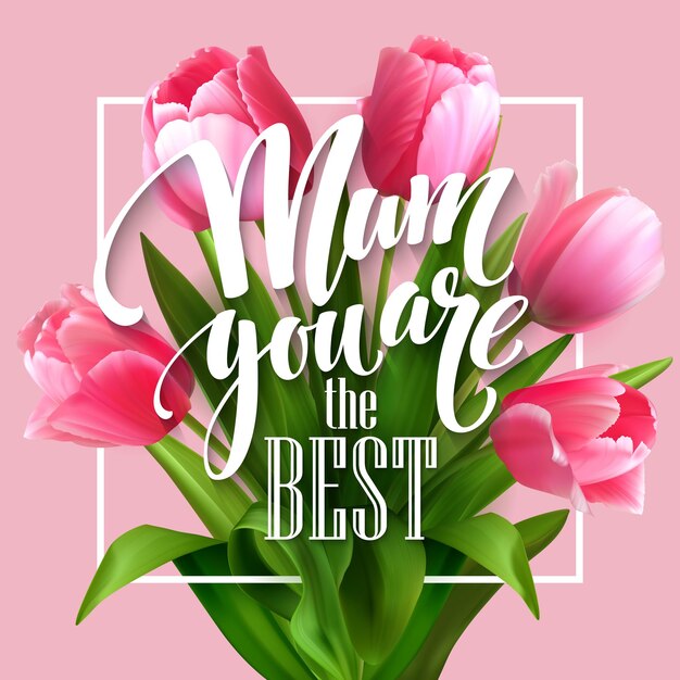 Happy Mothers Day belettering. Moederdag wenskaart met bloeiende tulp bloemen. EPS10