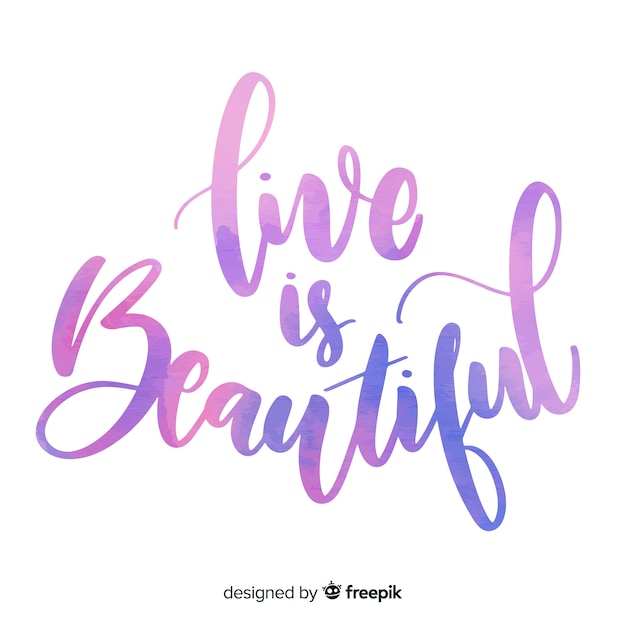 Gratis vector het leven is prachtige aquarel belettering