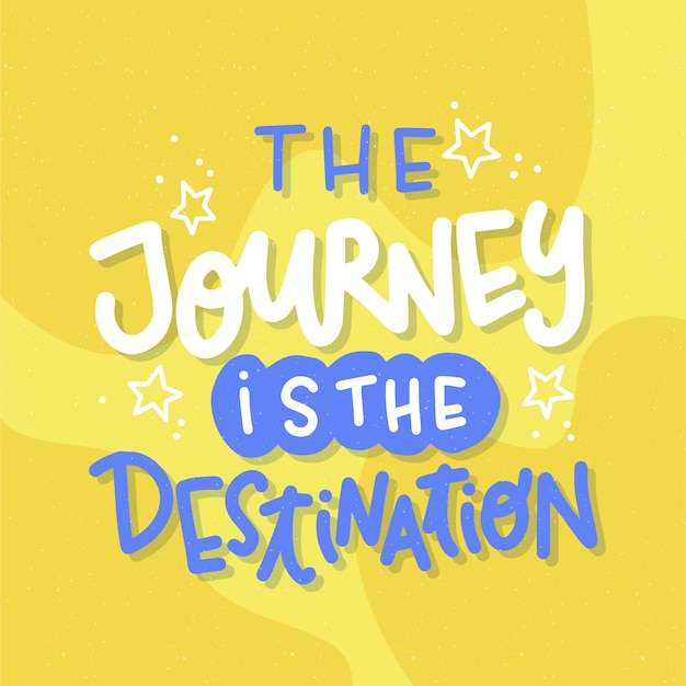 Journey is de bestemming belettering