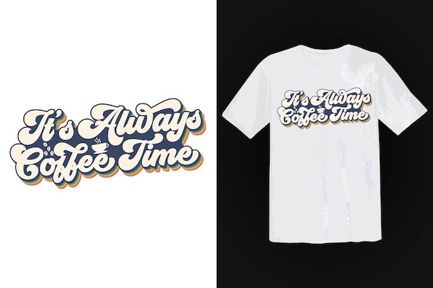 Koffie t-shirt ontwerp, vintage typografie en belettering kunst, retro slogan