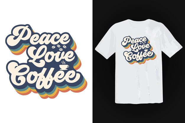 Koffie t-shirt ontwerp, vintage typografie en belettering kunst, retro slogan