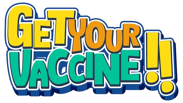 Krijg uw vaccin-lettertypeontwerpbanner in geïsoleerde cartoonstijl
