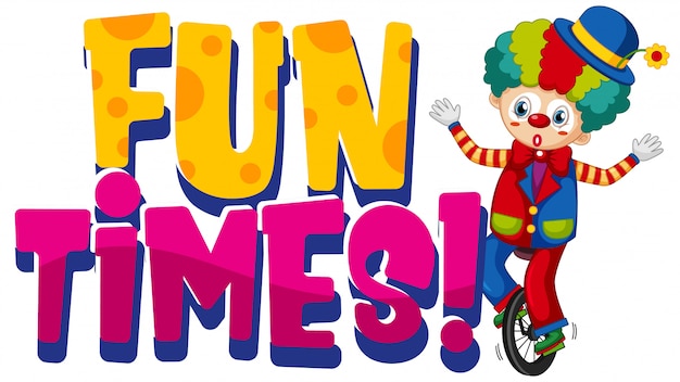 Lettertypeontwerp voor woord leuke tijden met gelukkige clown op witte achtergrond