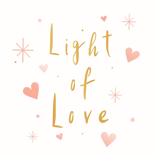 Gratis vector licht van liefde typografie vector