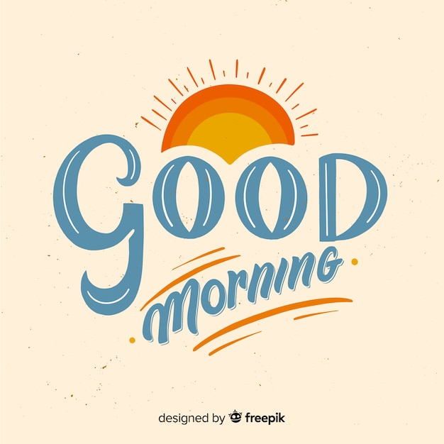 Mooie goedemorgen belettering achtergrond