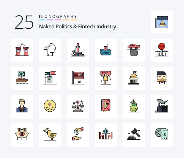 Naked politics and fintech industry 25 line filled icon pack inclusief referendum over verkiezingsomkoop politiek nucleair