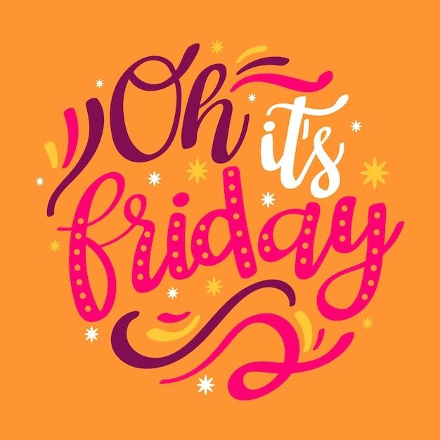 Gratis vector oh het is vrijdag belettering