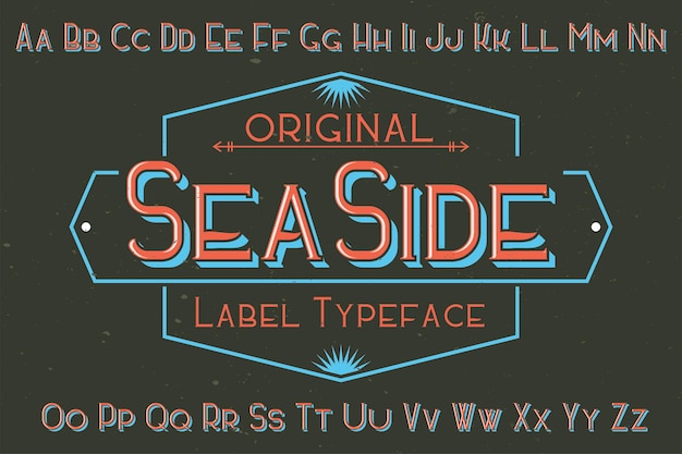 Origineel etiketlettertype genaamd '"SeaSide". Goed te gebruiken in elk labelontwerp.