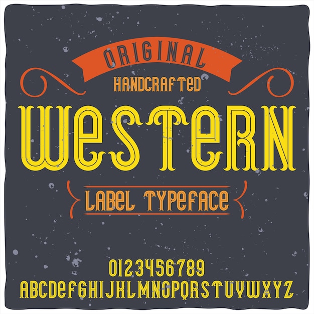 Origineel etiketlettertype genaamd "Western".