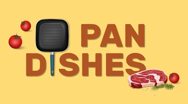 Gratis vector pan gerechten realistische koptekst advertentietekst met grote letters versierd met varkenssteak en grill pan vectorillustratie