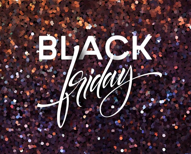 Sjabloon voor spandoek vector Black Friday met glitter effect. Black Friday kalligrafische letters op glitter glanzende achtergrond. Sparkle confetti textuur. Verkoop reclameposterontwerp met glanzende achtergrond