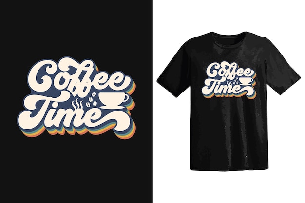 Gratis vector trendy koffiet-shirtontwerp, vintage typografie en belettering, retro slogan
