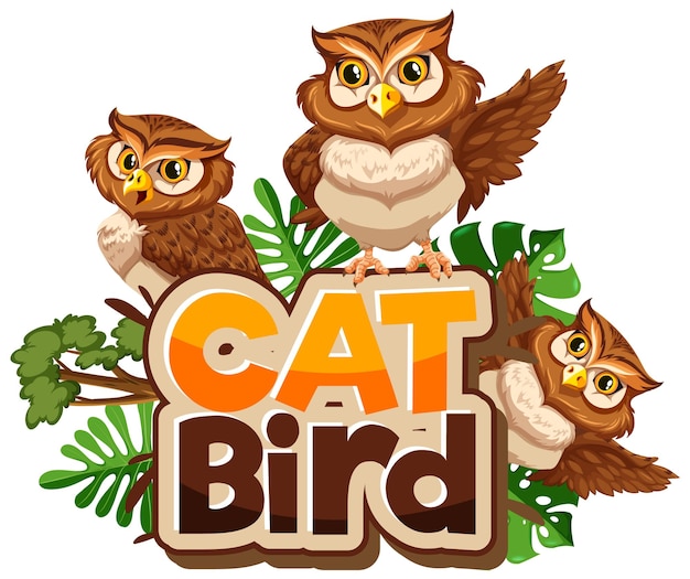 Veel uilen stripfiguur met Cat Bird lettertype banner geïsoleerd
