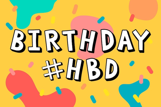 Gratis vector verjaardag #hbd typografie op een kleurrijke achtergrond vector