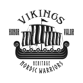 Vikingen zeilschip vector embleem, label, badge, logo of t-shirt print in zwart-wit stijl geïsoleerd op een witte achtergrond