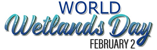 World Wetlands Day 2 februari typografie logo ontwerp